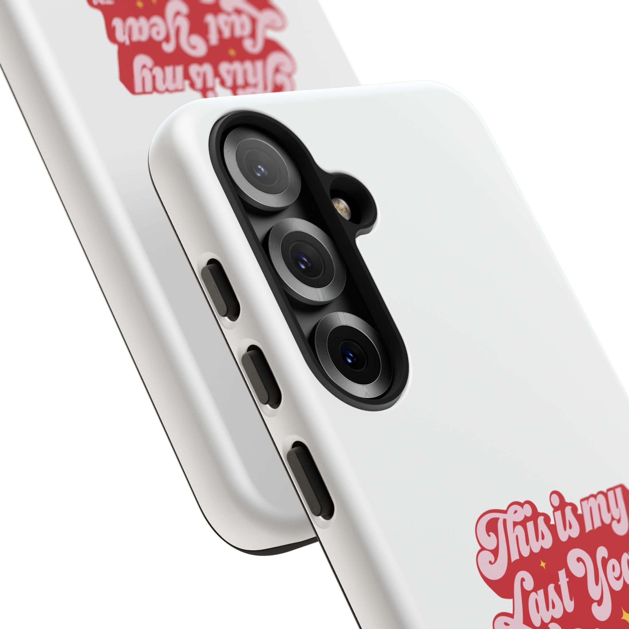 This is My Last Year Single Phone Case - Image 80