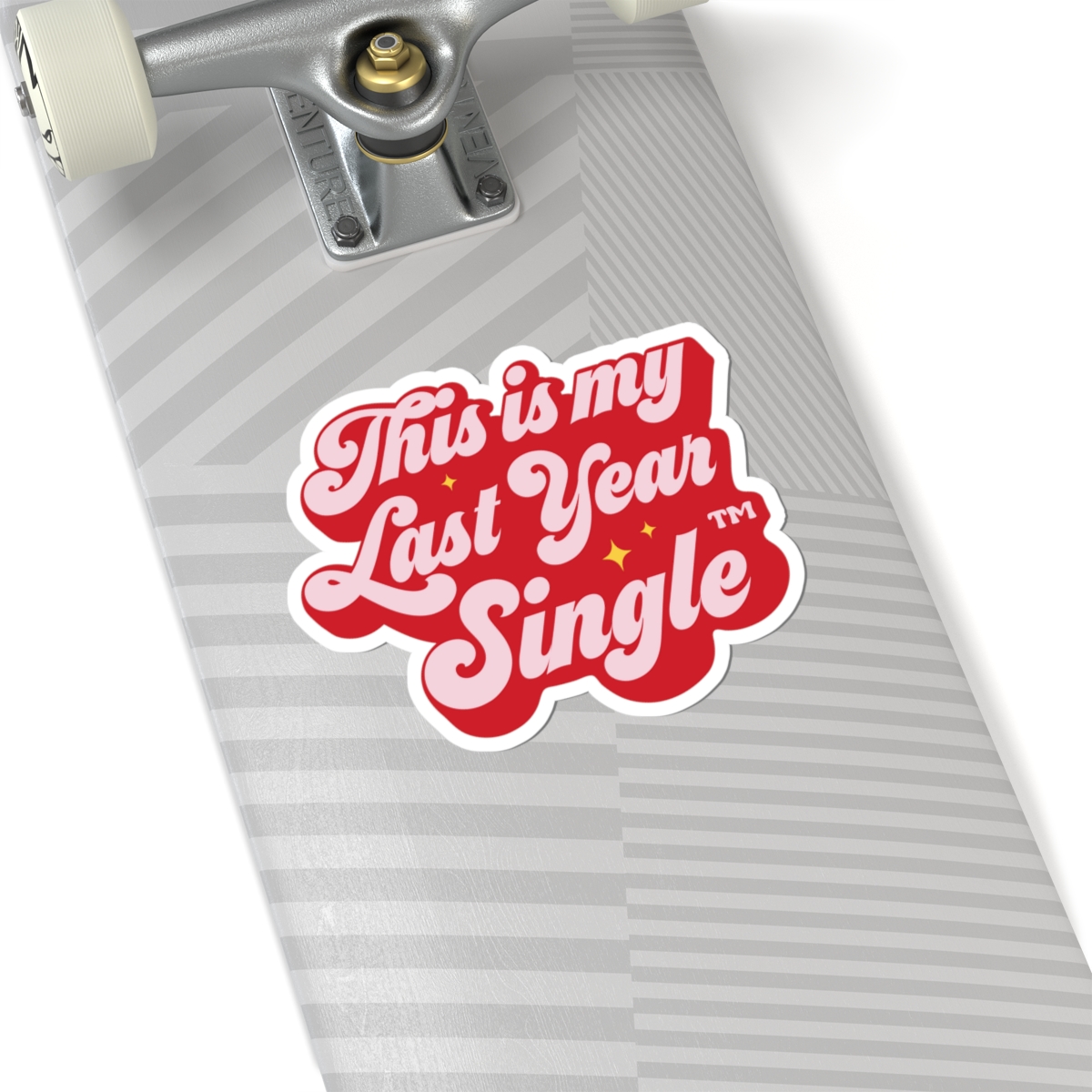 This is My Last Year Single Sticker - Image 8
