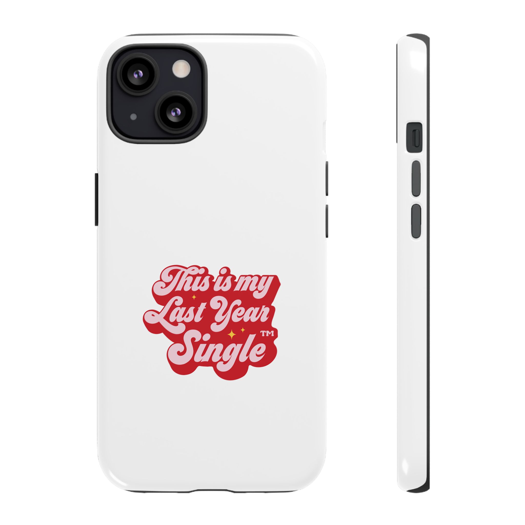This is My Last Year Single Phone Case - Image 3